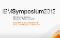 ΙΒΜ Symposium 2012: “Making the World work better”