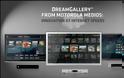 Motorola DreamGallery: Η πρόταση της εταιρείας για Smart TV's [video]
