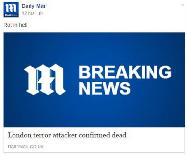 «Να σαπίσεις στην κόλαση» έγραψε η Daily Mail για τον δράστη της επίθεσης στο Λονδίνο - Φωτογραφία 2