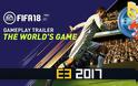 FIFA 18: Πρώτο gameplay trailer και video!
