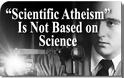 Περί της λεγομένης «επιστημονικής αθεΐας»