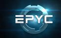 AMD EPYC 2ης γενιάς φορτώνουν μέχρι 64 πυρήνες!