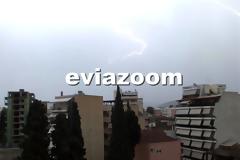 «Άνοιξαν» οι ουρανοί στη Χαλκίδα - Σφοδρή κακοκαιρία με αστραπές και κεραυνούς (ΦΩΤΟ & ΒΙΝΤΕΟ)