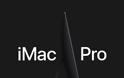Το iMac Pro θα διαθέτει  Apple A10 και το Hey Siri! Τι πρέπει να γνωρίζετε σχετικά με το iMac Pro