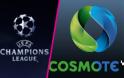 Το Champions League αποκλειστικά στην Cosmote TV για τα επόμενα τρία χρόνια