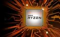 Οι νέοι AMD Ryzen 