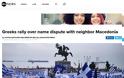 Πώς κατέγραψαν τα διεθνή ΜΜΕ το συλλαλητήριο για τη Μακεδονία στη Θεσσαλονίκη  Πηγή: Πώς κατέγραψαν τα διεθνή ΜΜΕ το συλλαλητήριο για τη Μακεδονία στη Θεσσαλονίκη - Φωτογραφία 4