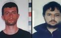 Αυτοί είναι οι δύο Αλβανοί δολοφόνοι που απέδρασαν από τον Πειραιά