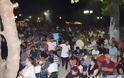 «Βούλιαξε» από κόσμο η Πλατεία ΧΡΥΣΟΒΙΤΣΑΣ -Τέτοιο ΓΛΕΝΤΙ δεν ξανάγινε!! | ΦΩΤΟ - Φωτογραφία 134