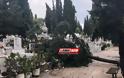 Νεκροταφείο Λαμίας: Έπεσαν κυπαρίσσια και κατέστρεψαν μνήματα - Οργή λαού…