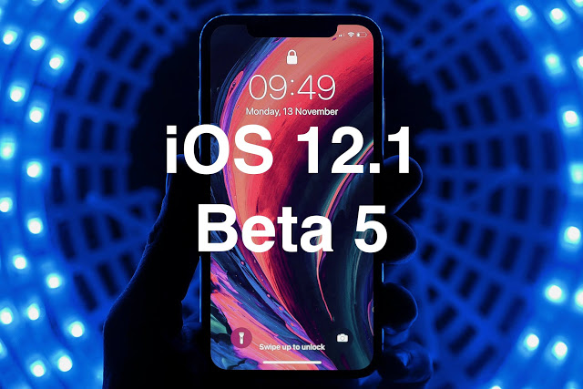 Η Apple κυκλοφόρησε την πέμπτη beta έκδοση του iOS 12.1 για τους προγραμματιστές - Φωτογραφία 1