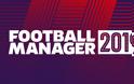 Football Manager 2019: Διαθέσιμες όλες οι εκδόσεις
