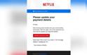 Netflix: Προσοχή στη νέα απάτη που κλέβει λογαριασμούς συνδρομητών - Φωτογραφία 2