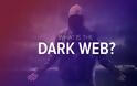 Dark Web: Η μαύρη τρύπα του διαδικτύου
