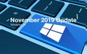 Windows 10 November 2019 Update: Επίσημο, έρχεται το Νοέμβριο