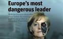 New Statesman: «Η Merkel πιο επικίνδυνη ηγέτιδα μετά τον Hitler»