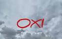 Ένα “OXI” που δεν ειπώθηκε ποτέ!