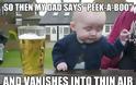 Το Meme της ημέρας: Το μεθυσμένο μωρό! (Pics) + Bonus Meme Info - Φωτογραφία 2