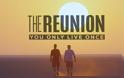 Αλλάζει η ημέρα προβολής το «The Reunion»