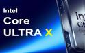 Intel Panther Lake: ΜΕΓΑΛΗ ΑΠΟΚΑΛΥΨΗ ΤΟΥ lineup “Core Ultra X” με ΜΕΧΡΙ 12 Xe3