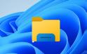 Ο File Explorer ΑΛΛΑΖΕΙ ΡΙΖΙΚΑ ΣΤΟ ΠΕΡΙΒΑΛΛΟΝ ΤΩΝ Windows 11