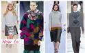 10 fashion rules για να φορέσεις σωστά το πουλόβερ σου! To must have του Χειμώνα...