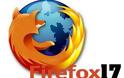 Κυκλοφόρησε ο Firefox 17