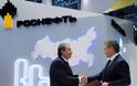 Μεγάλες «ενεργειακές συμμαχίες» και έσοδα ρεκόρ για την Rosneft, που διεκδικεί από την Gazprom τον τίτλο της μεγαλύτερης ρωσικής εταιρίας στον τομέα του πετρελαίου