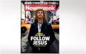 Ο Ιησούς στο εξώφυλλο του Newsweek!