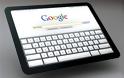 Το κόστος καθυστερεί την κυκλοφορία του Google Tablet