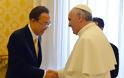 «Παγκόσμιο πνευματικό ηγέτη» αποκάλεσε τον Πάπα ο γ.γ. του ΟΗΕ Μπαν Κιν Μουν