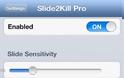 Slide2Kill Pro: Cydia tweak