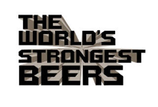 Οι Δυνατότερες Μπύρες Στο Κόσμο, Όλων Των Εποχών! - Φωτογραφία 1
