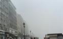 Πυκνή ομίχλη απλώθηκε πάνω από τη Θεσσαλονίκη- Σκηνικό από θρίλερ το κέντρο! - Φωτογραφία 3