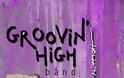 Groovin' High. Το νέο συγκρότημα από την Πάτρα στο Libido