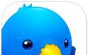 Twitterrific 5 for Twitter: AppStore free...από 2.69 δωρεάν για σήμερα