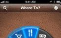 Where To: AppStore free...από 2.99 δωρεάν ένα εργαλείο στο iphone σας