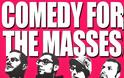 “Comedy for the masses” Μουσικό Stand-up Comedy - Φωτογραφία 2