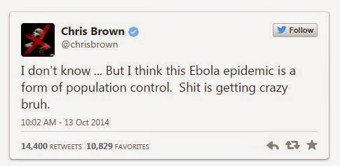 Ο Chris Brown... το βρήκε: O Έμπολα είναι επιδημία για να ελέγξουν την αύξηση του πληθυσμού στη Γη - Φωτογραφία 2