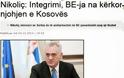 Τόμισλαβ Νίκολιτς: Η ΕΕ απαιτεί από τη Σερβία να αναγνωρίσει το Κοσσυφοπέδιο