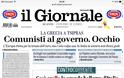 Δείτε τι γράφουν τα πρωτοσέλιδα των εφημερίδων στην Ιταλία σήμερα: Σεισμός στην ΕΕ - Η Ευρώπη τρέμει! [photos] - Φωτογραφία 4