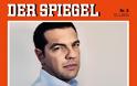 Spiegel:«Αλέξης Τσίπρας, ο εφιάλτης της Ευρώπης: Ο οδηγός που κινείται στο αντίθετο ρεύμα»
