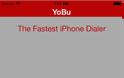 YoBu: AppStore free....ο πιο γρήγορος τρόπος να τηλεφωνήσετε - Φωτογραφία 5