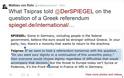 Το Spiegel υπενθυμίζει: Τι απάντησε σε εμάς ο Τσίπρας για το δημοψήφισμα - Φωτογραφία 2