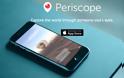 Periscope: AppStore newq free...Νέα εφαρμογή από το twitter