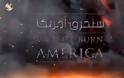 Βίντεο-ΤΡΟΜΟΣ! «Θα κάψουμε την Αμερική»