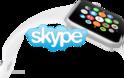 Η Microsoft κυκλοφόρησε το Skype για το Apple watch