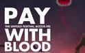ΑΠΙΣΤΕΥΤΟ: Στη χώρα του δράκουλα πληρώνουν την είσοδο σε μουσικά Φεστιβάλ... με αίμα [photos]