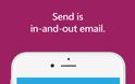 Send, a Microsoft Garage project: AppStore new free....μια νέα εφαρμογή ανταλλαγής μηνυμάτων από την Microsoft - Φωτογραφία 3