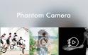 Phantom Camera: AppStore free new - Φωτογραφία 3